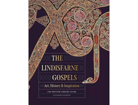 Livro The Lindisfarne Gospels de Eleanor Jackson (Inglês - Capa Dura)