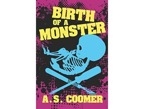 Livro Birth of a Monster de AS Coomer (Inglês)