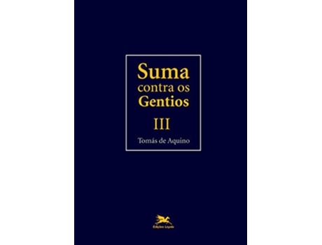 Livro Suma Contra Os Gentios - Vol. Iii de Tomás de Aquino (Português do Brasil - Capa Dura)