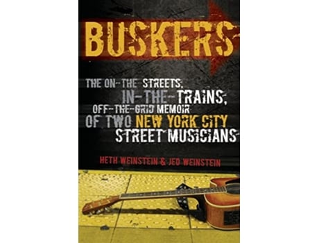 Livro Buskers de Heth Weinstein e Jed Weinstein (Inglês)