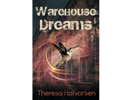 Livro Warehouse Dreams de Theresa Halvorsen (Inglês)