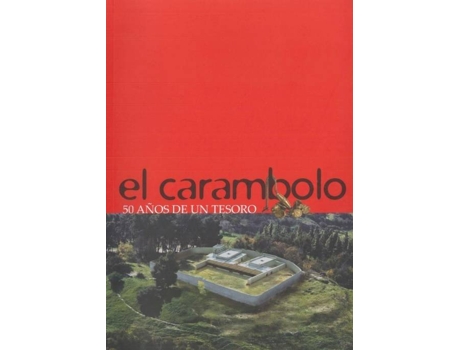 Livro El Carambolo50 A?Os De Un Tesoro de Amores Ca (Espanhol)