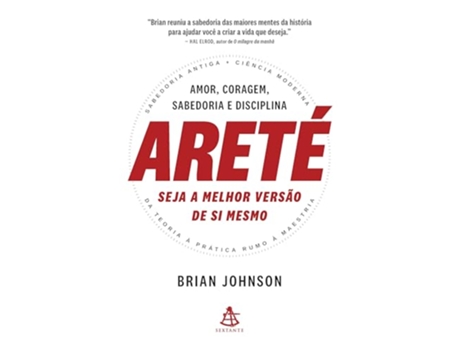 Livro Areté Seja A Melhor Versão De Si Mesmo de Brian Johnson (Português)