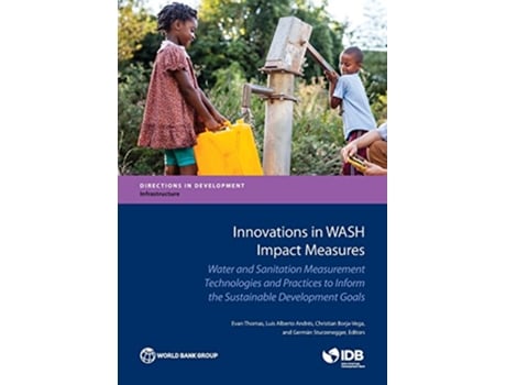 Livro Innovations in WASH impact measures de Evan Thomas, Luis Alberto Andrés et al. (Inglês)