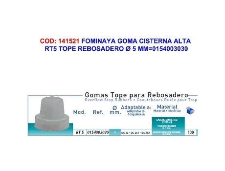 Fominaya goma cist.alta rt5 tope rebosadero ø 5 mm 0154003030