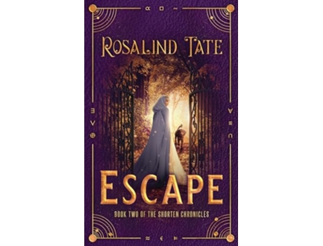 Livro Escape A Time Travel Romance The Shorten Chronicles de Rosalind Tate (Inglês)