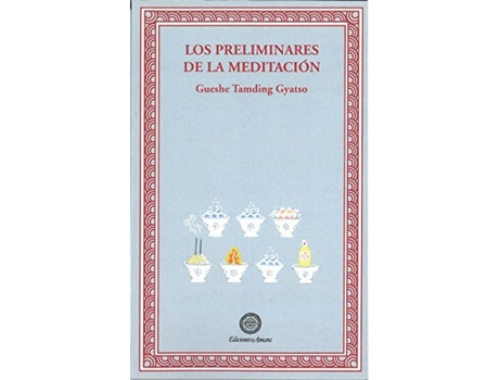 Livro Los Preliminares De La Meditación de Gueshe Tamding Gyatso (Espanhol)