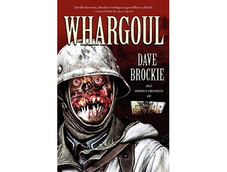 Livro Whargoul de Dave Brockie (Inglês)