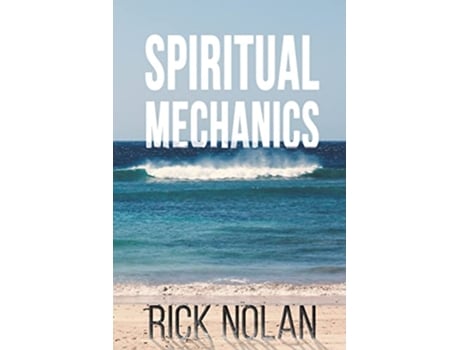 Livro Spiritual Mechanics de Rick Nolan (Inglês)