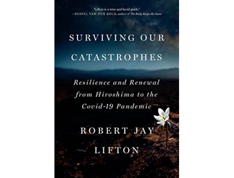 Livro Surviving Our Catastrophes de Robert Jay Lifton (Inglês - Capa Dura)