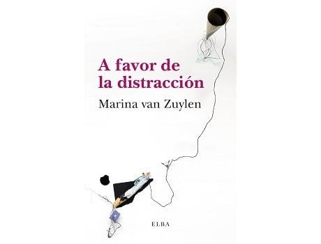 Livro A Favor De La Distracción de Marina Van Zuylen (Espanhol)