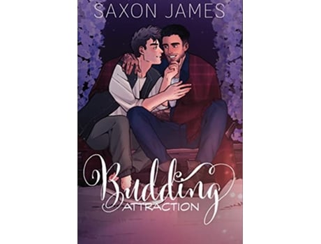 Livro Budding Attraction de Saxon James (Inglês)