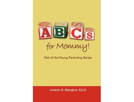 Livro ABCs for Mommy! Part of the Young Parenting Series Juliann Mangino (Inglês)