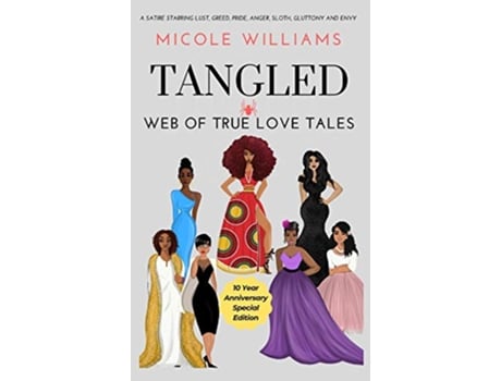 Livro Tangled Web of True Love Tales 10 Year Anniversary Special Edition de Micole Williams (Inglês)