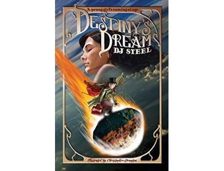 Livro Destinys Dream A young girls coming of age de David John Steel (Inglês)