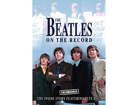 Livro The Beatles on the Record Uncensored de Steven Charles (Inglês)