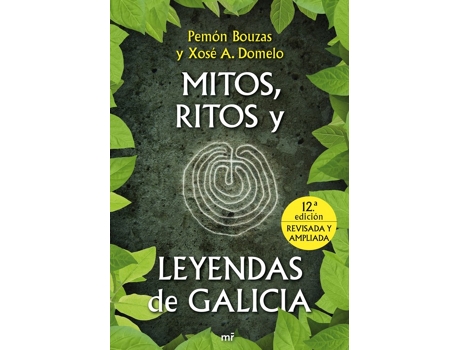 Livro Mitos, Ritos Y Leyendas De Galicia de Xose A. Domelo Pemón Bouzas (Espanhol)