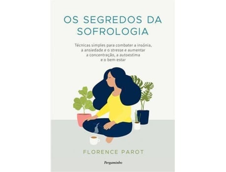 Livro Os Segredos da Sofrologia de Florence Parot (Português)