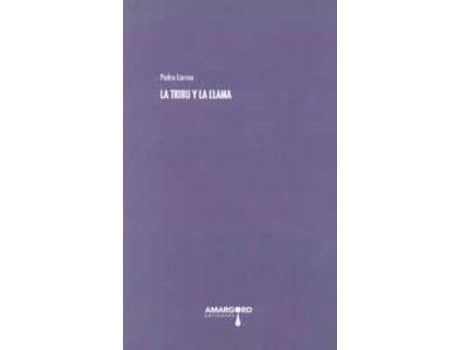 Livro La tribu y la llama de Pedro Larrea (Espanhol)