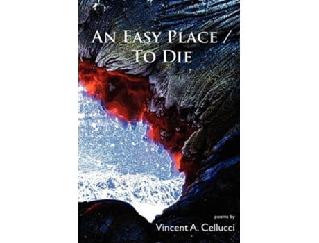 Livro An Easy Place To Die de Vincent A Cellucci (Inglês)