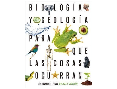 Livro Proyecto: Para que las cosas ocurran - Biología y Geología 4 de García López, Margarita, Ilustrado por Meritxell Campos Canudas, Ilustrado por Fede Combi, Ilustrado por Mª Carmen Fuente Canalda, Ilustrado por Myriam García Marquet (Espanhol)