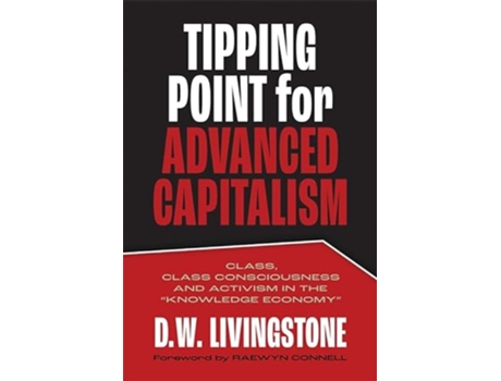 Livro Tipping Point for Advanced Capitalism de Dw Livingstone (Inglês)