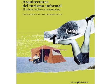 Livro Arquitecturas Del Turismo Informal de Martín Tost Xavier (Espanhol)