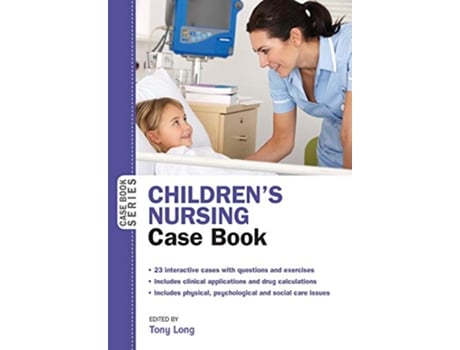 Livro Childrens Nursing Case Book de Long (Inglês)