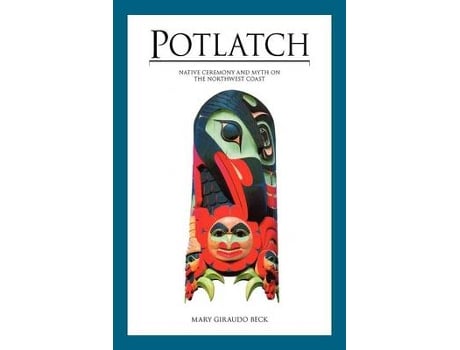 Livro potlatch de mary giraudo beck (inglês)