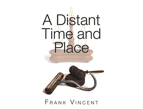 Livro A Distant Time and Place de Frank Vincent (Inglês)