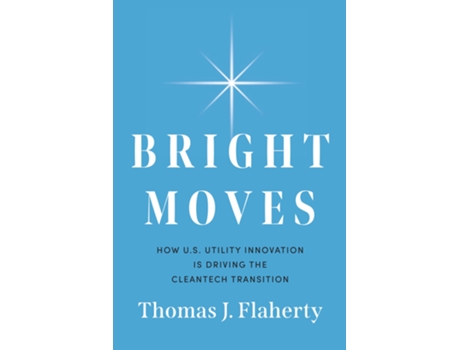 Livro Bright Moves de Thomas J Flaherty (Inglês - Capa Dura)