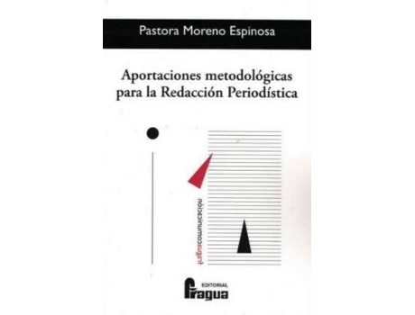 Livro Aportaciones metodológicas para la redacción periodística de Pastora Moreno Espinosa (Espanhol)