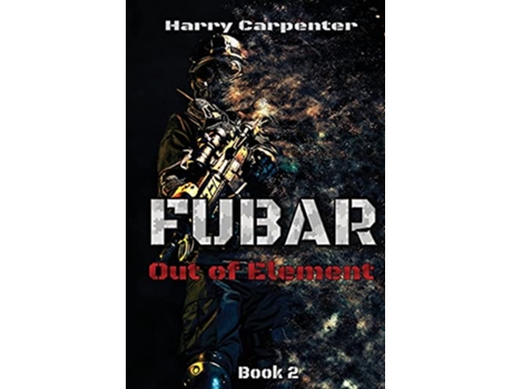 Livro Fubar Out of Element de Harry Carpenter (Inglês)