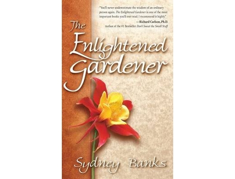 Livro enlightened gardener, the de sydney banks (inglês)