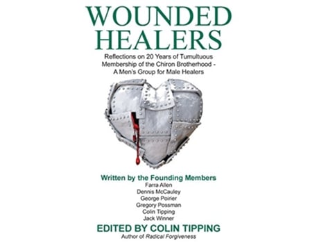 Livro Wounded Healers de Colin C Tipping Chiron Brotherhood (Inglês)