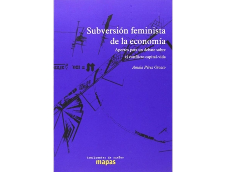 Livro Subversión Feminista De La Economía de Amaia Pérez Orozco (Espanhol)