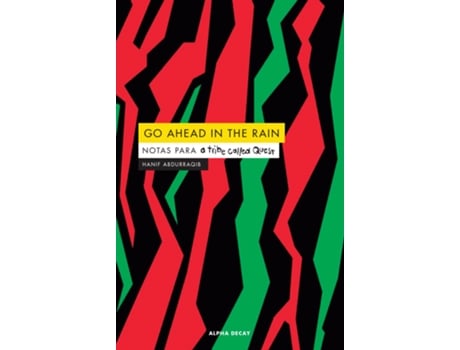 Livro Go Ahead In The Rain de Hanif Abdurraqib (Espanhol)