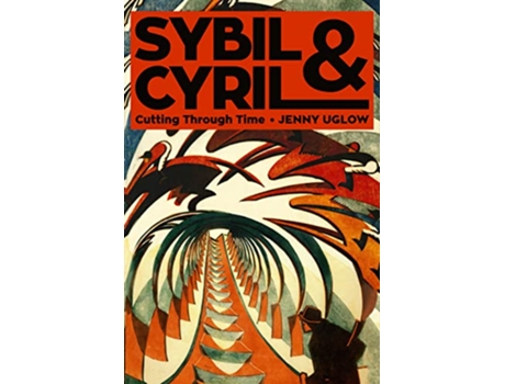 Livro Sybil Cyril de Jenny Uglow (Inglês - Capa Dura)