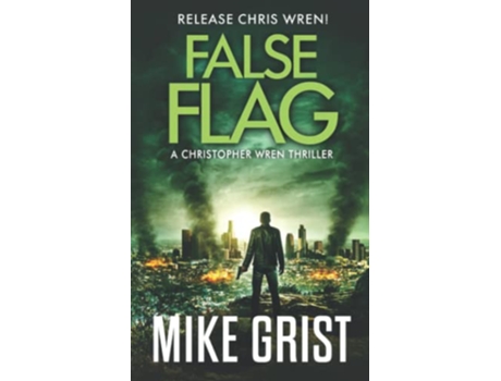 Livro False Flag Christopher Wren Thrillers de Mike Grist Michael John Grist (Inglês)