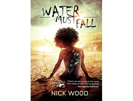 Livro Water Must Fall de Nick Wood (Inglês)