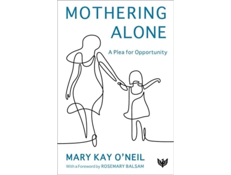 Livro Mothering Alone de O'Neil e Mary Kay (Inglês)