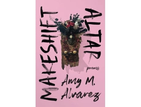 Livro Makeshift Altar de Amy M Alvarez (Inglês)