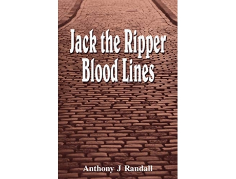 Livro Jack the Ripper Blood Lines de Anthony J Randall (Inglês)