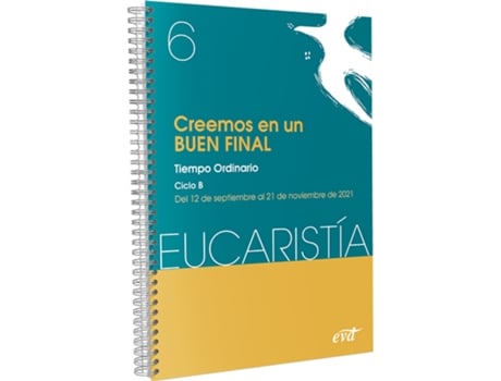 Livro Creemos En Un Buen Final (Eucaristía Nº 6/2021) de Equipo Eucaristía (Espanhol)