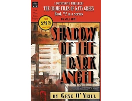 Livro Shadow of the Dark Angel Book 2 in the series The Crime Files of Katy Green de Gene O'Neill (Inglês - Capa Dura)