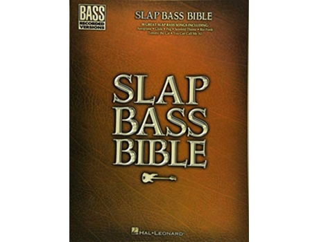 Livro SLAP BASS BIBLE de Hal Leonard Publishing Corporation (Inglês)