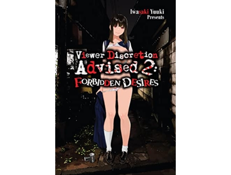 Livro Viewer Discretion Advised 2 de Yuuki Iwasaki (Inglês)