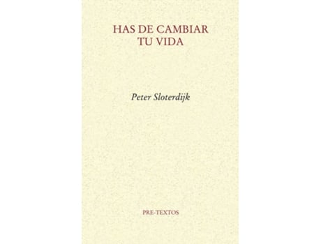 Livro Has De Cambiar Tu Vida de Peter Sloterdijk