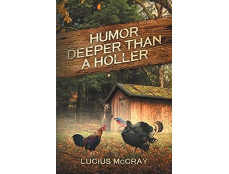 Livro Humor Deeper Than A Holler de Gary McPherson (Inglês)