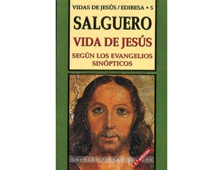 Livro Vida De Jesús Según Los Evangelios Sinópticos de José Salguero García (Espanhol)